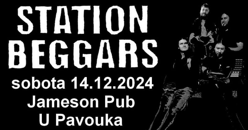 Station Beggars u Pavouka