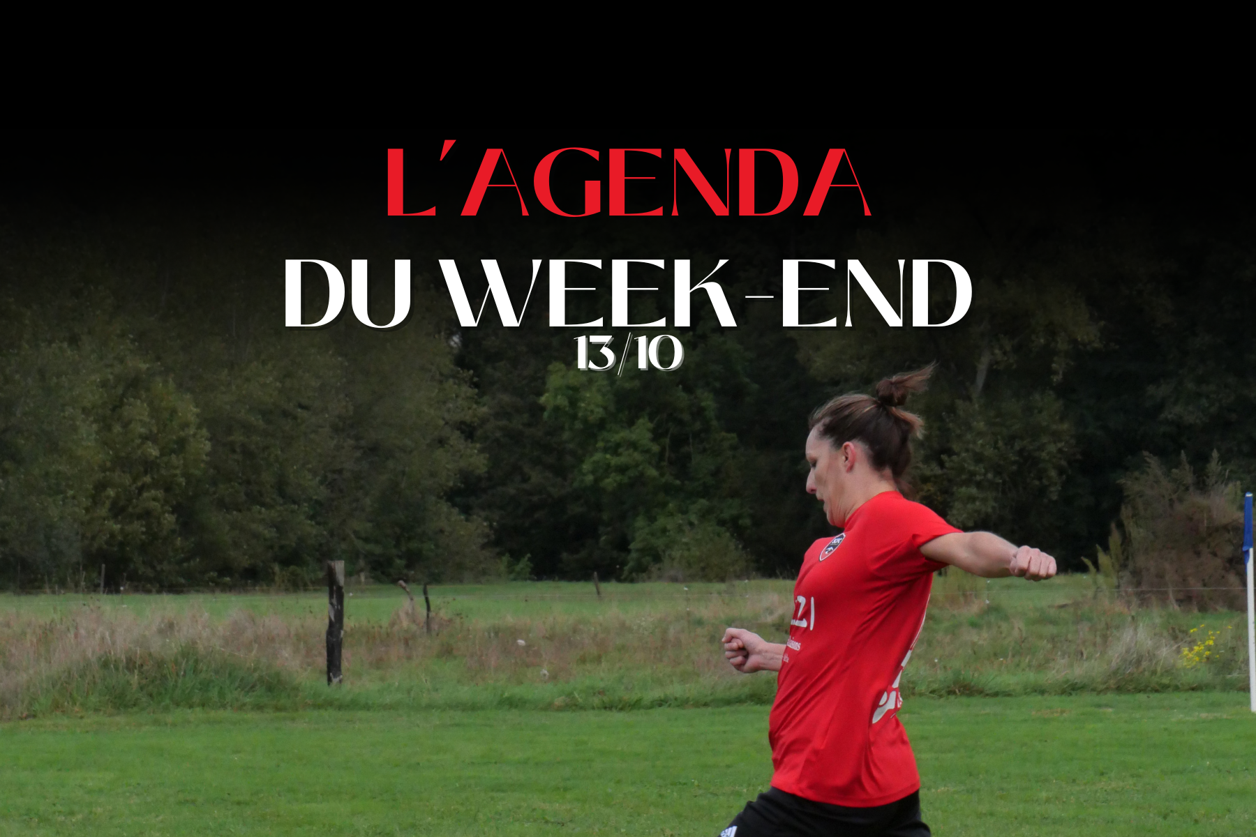 L'agenda du week-end du 13 Octobre