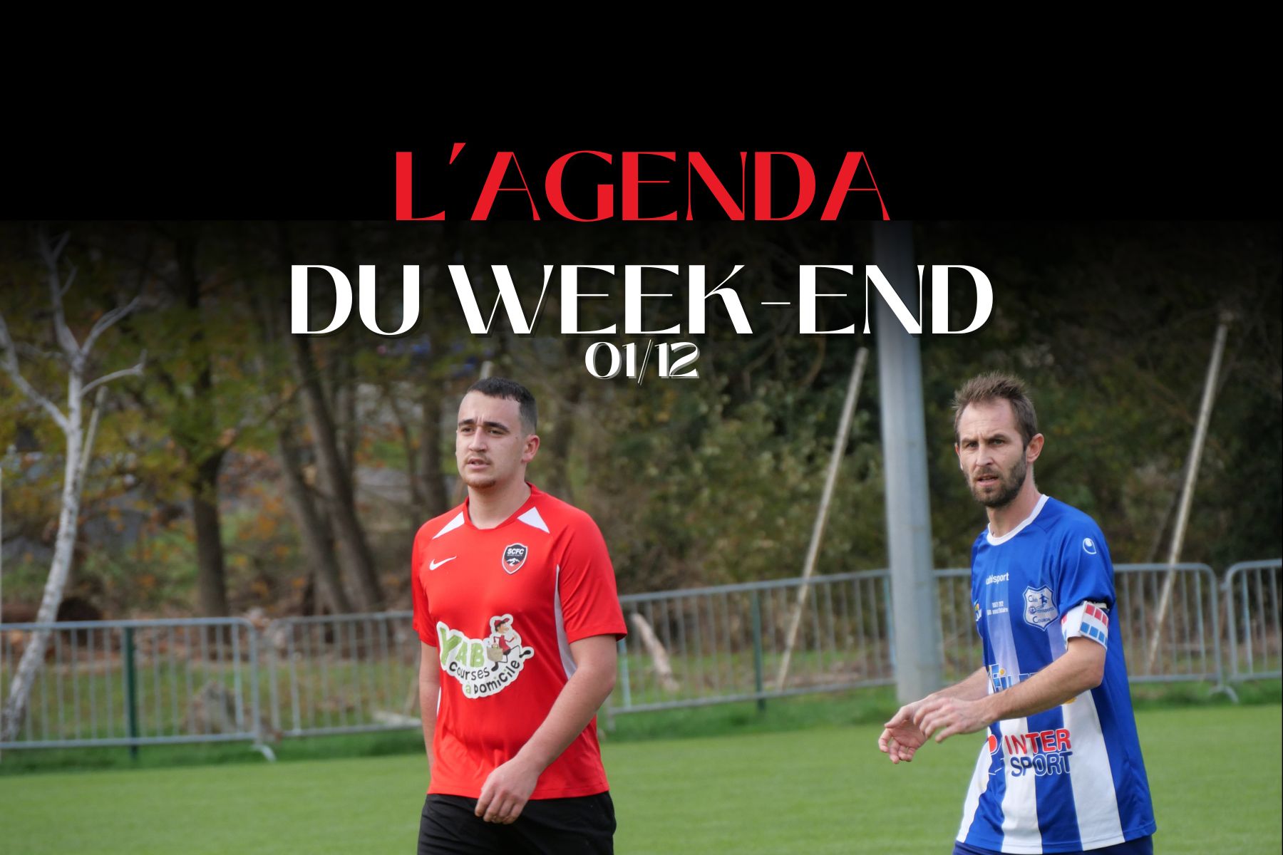 L'agenda du week-end du 1er Décembre