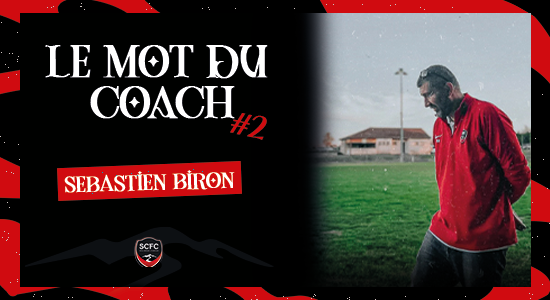 Le mot du Coach #2 : Sébastien BIRON