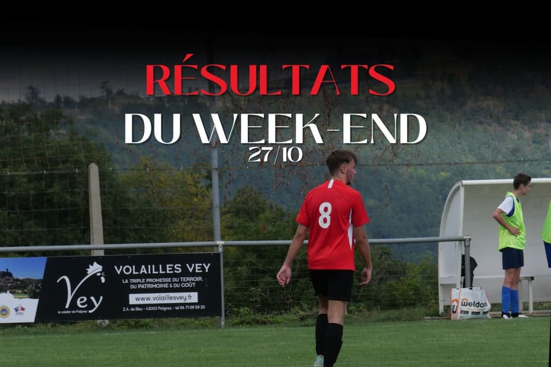 Les résultats du week-end du 27 Octobre