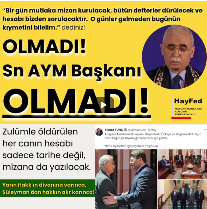 OLMADI! Sn AYM Başkanı OLMADI!