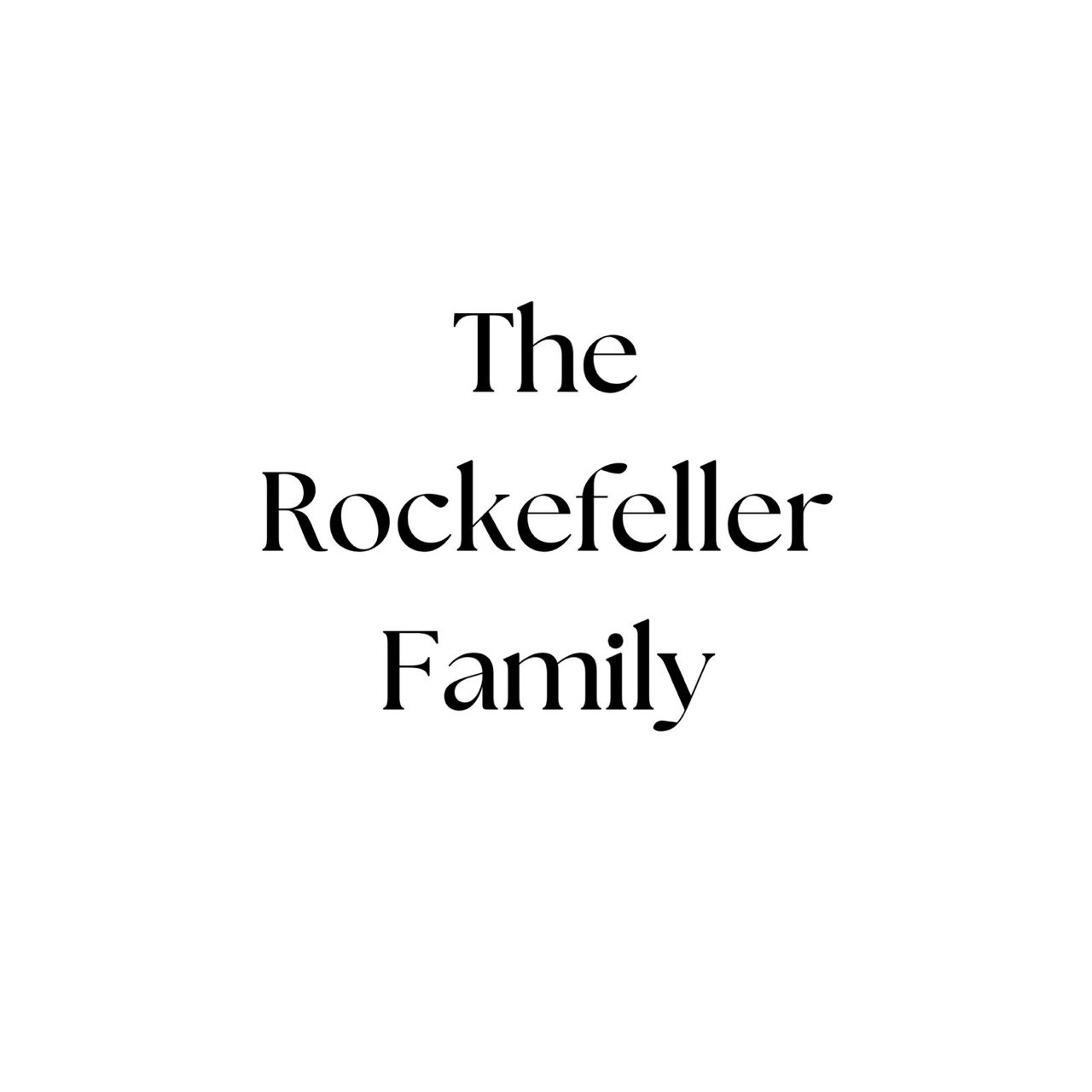 The Rockefeller Family