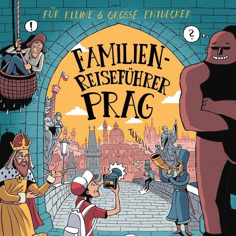 Iva Petřinová/Vojtěch Šeda: "Familienreiseführer Prag"