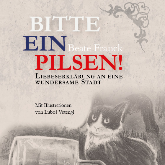 Beate Franck: "Bitte ein Pilsen!"