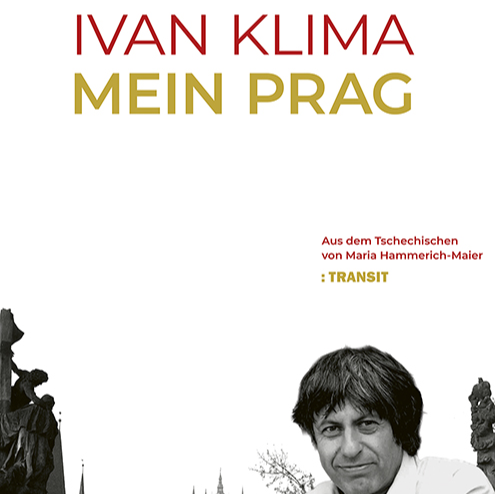Ivan Klíma: "Mein Prag"
