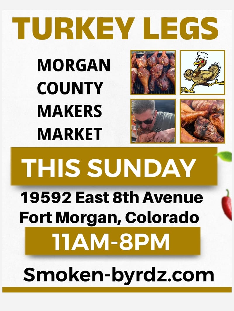 (SUNDAY) Morgan County Makers Market (Ft. Morgan, Colorado)