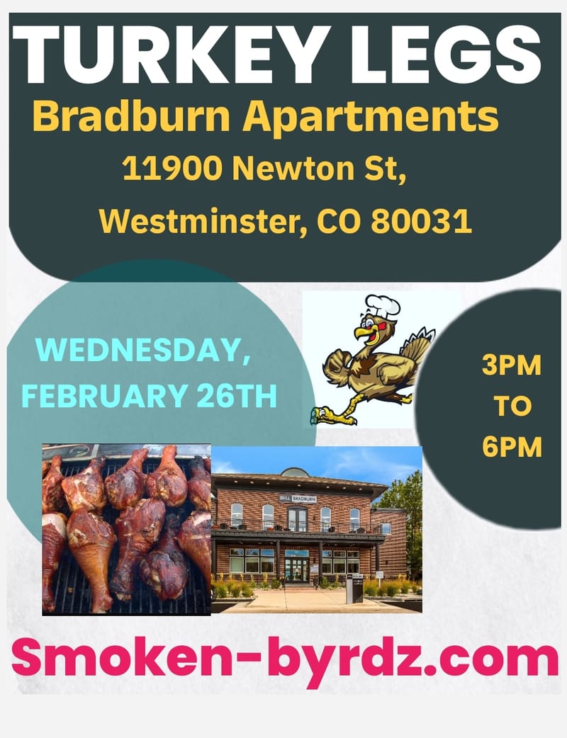 (Wednesday) Turkey legs at Bell Bradburn Apartments (Westminster)