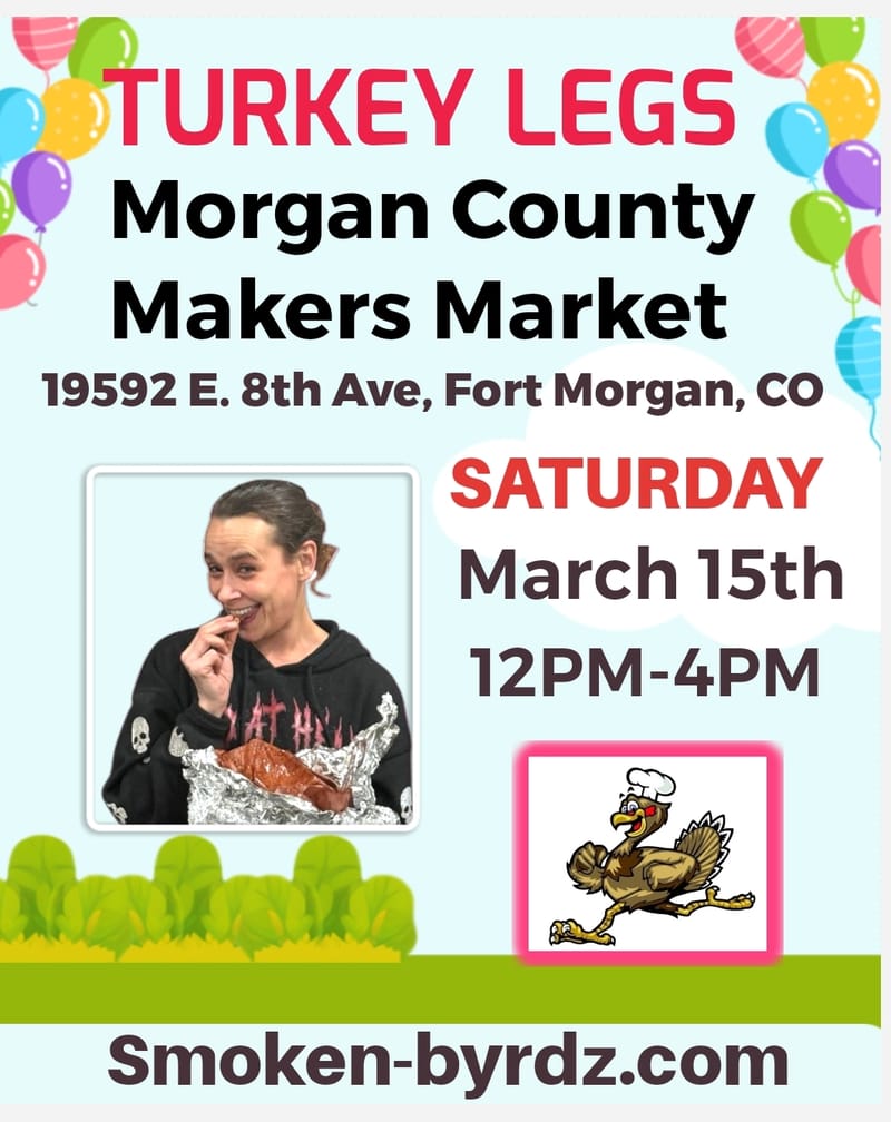 (SATURDAY) MORGAN COUNTY MAKERS MARKET (FT. MORGAN, COLORADO)