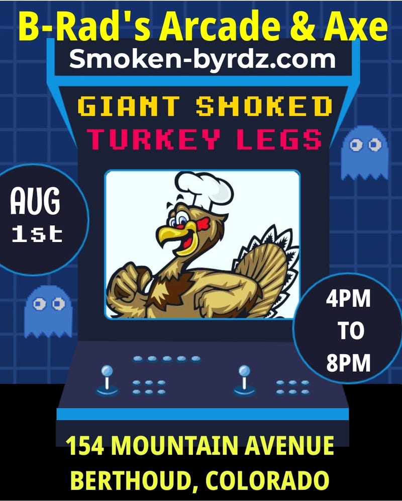 (FRIDAY) B-Rad's Arcade & Axe (BERTHOUD, COLORADO)
