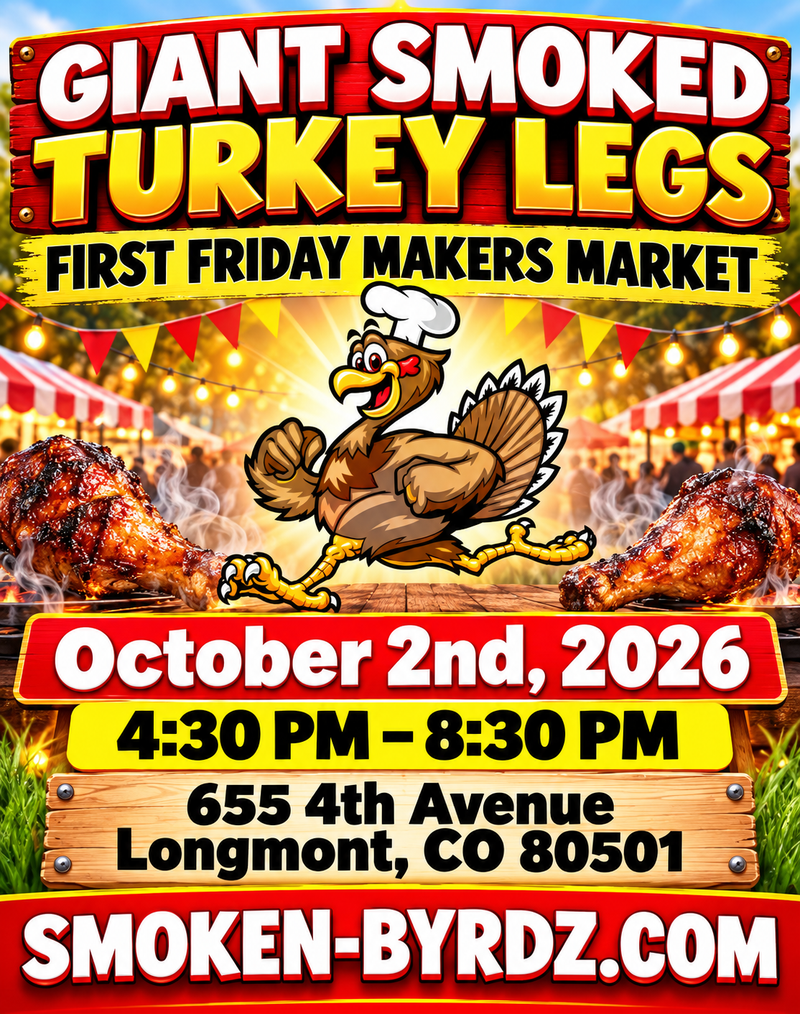 (FRIDAY 4:30PM-8:30PM) First Friday Makers Market - (LONGMONT, COlorado)