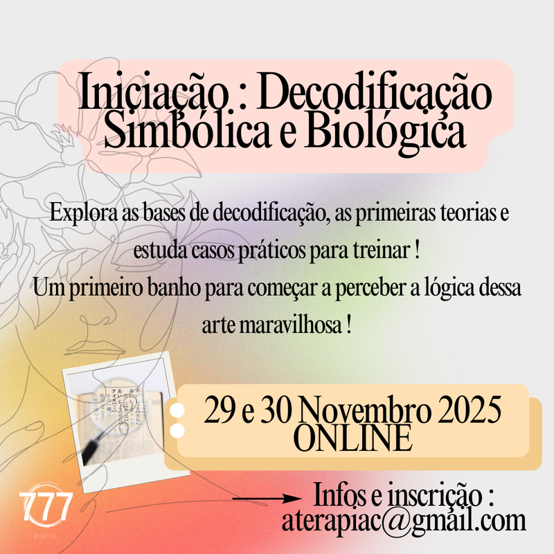 Formação : Iniciação a Decodificação Simbólica e Biológica
