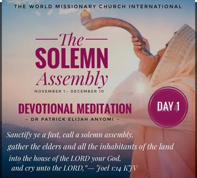 The Solemn Assembly Begins Today: The Daniel Fast
