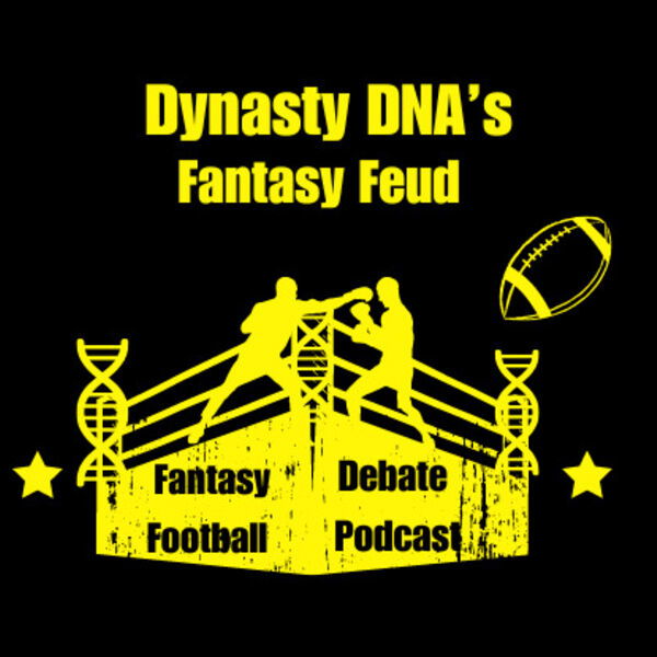 Fantasy Feud 2025 Dynasty Debates Do We Like Drake Maye Or Bo Nix Longer Term In SuperFlex + Where Would Tyler Warren’s Best Landing Spot Be Chargers Or Broncos + Who’s The Better Bet Long Term Jameson Williams Or Jerry Jeudy Episode 68