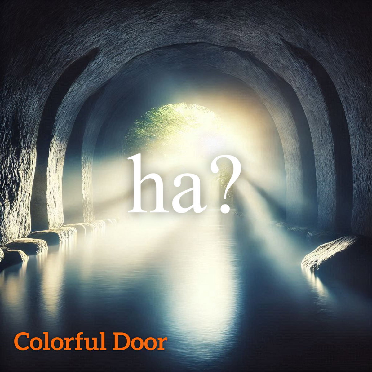 COLORFUL DOOR – “HA?”