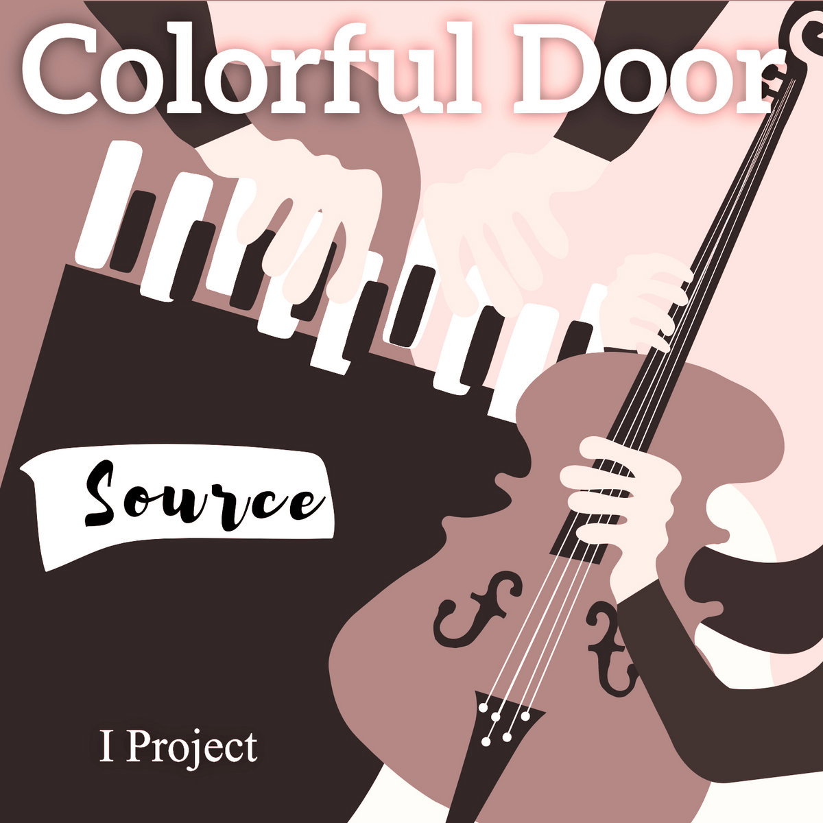 COLORFUL DOOR & I PROJECT – “SOURCE”
