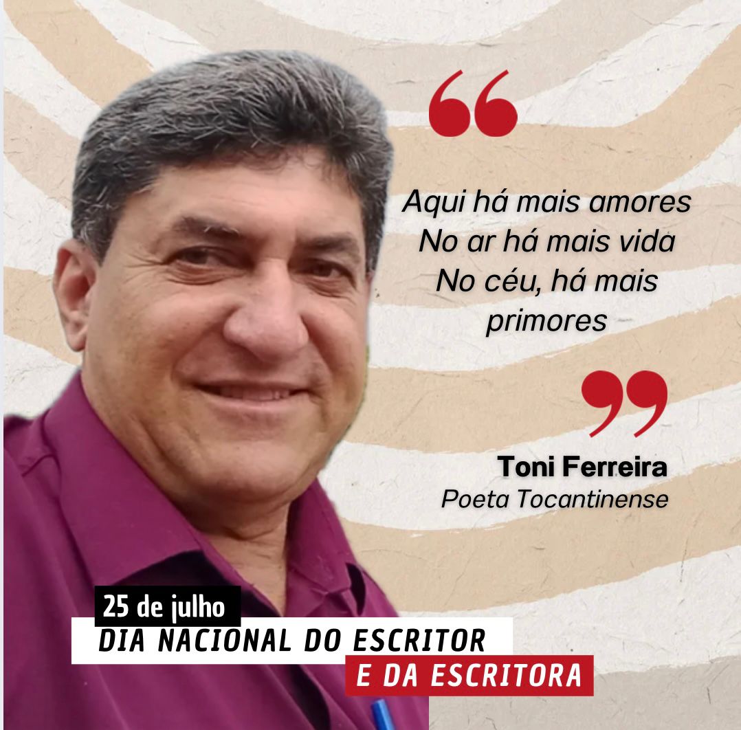 Toni Ferreira, fala da importância do Escritor Tocantinense na atualidade