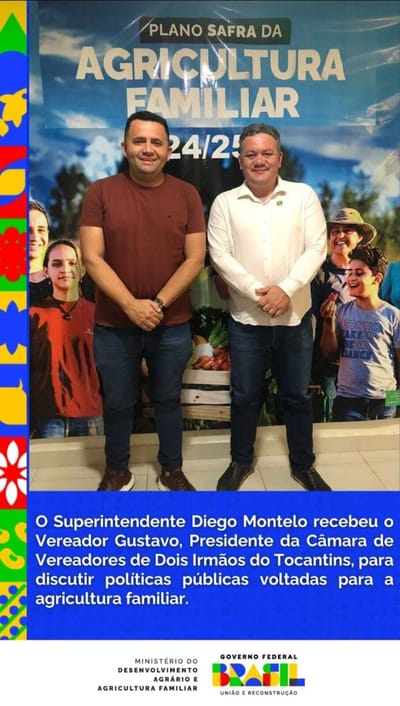 Superintendência do MDA no Tocantins Montelo recebe presidente Cabeção da Câmara de Vereadores de Dois Irmãos para discutir agricultura familiar