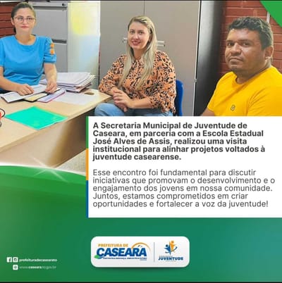 Secretaria de Juventude de Caseara discute projetos educativos com Escola Estadual José Alves de Assis