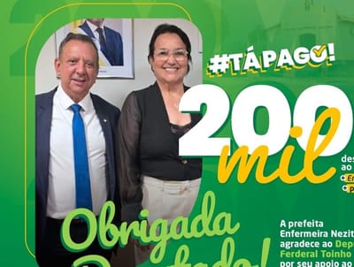 Monte Santo recebe R$ 200 mil para a Saúde através de emenda do deputado federal Antônio Andrade