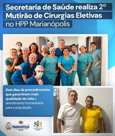 Prefeitura de Marianópolis realiza 2º Mutirão de Cirurgias Eletivas no Hospital Municipal Rui Pádua Vilela