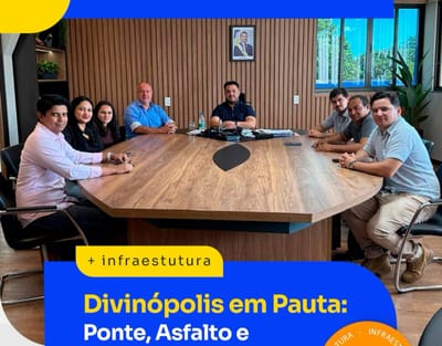 Prefeito e vereadores de Divinópolis se reúnem com presidente da AGETO para discutir obras e parcerias estruturantes