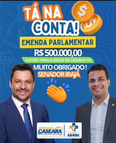 Emenda de R$ 500 mil do senador Irajá Abreu fortalece a Saúde Pública de Caseara