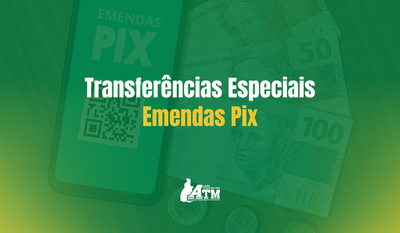 ATM alerta: Municípios têm até 30 de junho para preencher o Relatório de Gestão das Emendas PIX