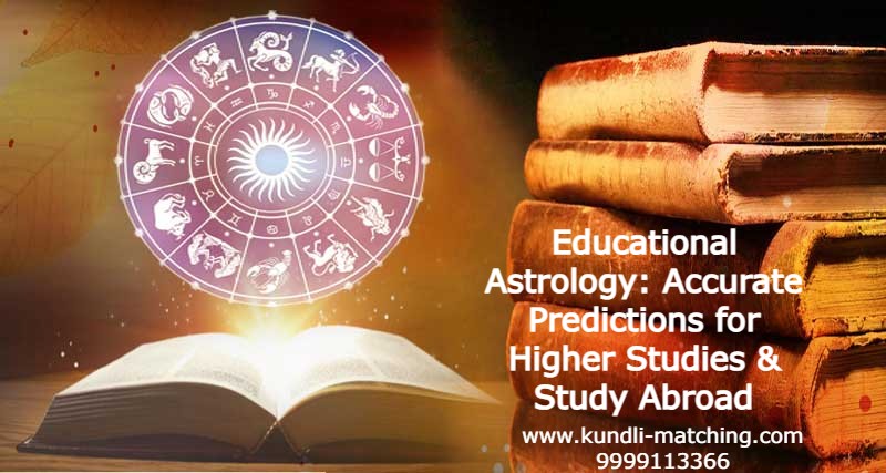 Educational Astrology: Accurate Predictions for Higher Studies
