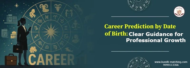 Career Prediction by Date of Birth: Clear Guidance for Professional Growth