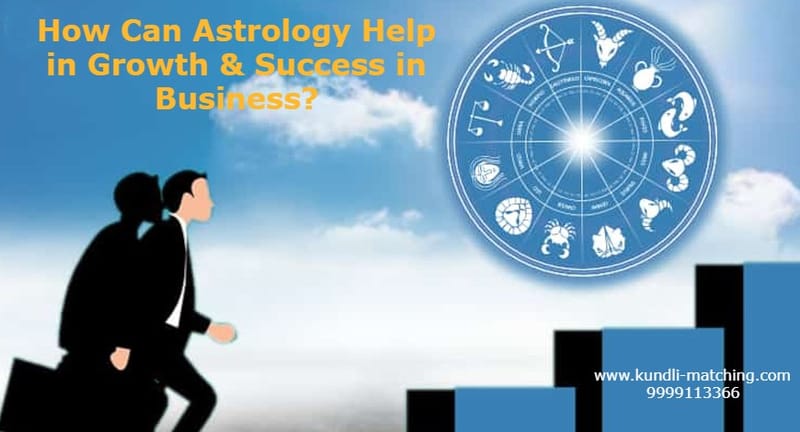 How Can Astrology Help in Growth & Success in Business?