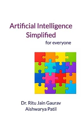 Artificial Intelligence Simplified For Everyone