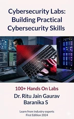 Cybersecurity Labs-Building Practical Cybersecurity Skills