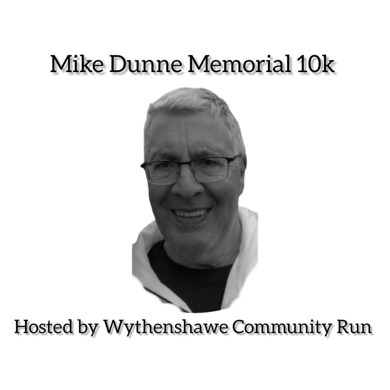 Wythenshawe Community Mike Dunne 10K
