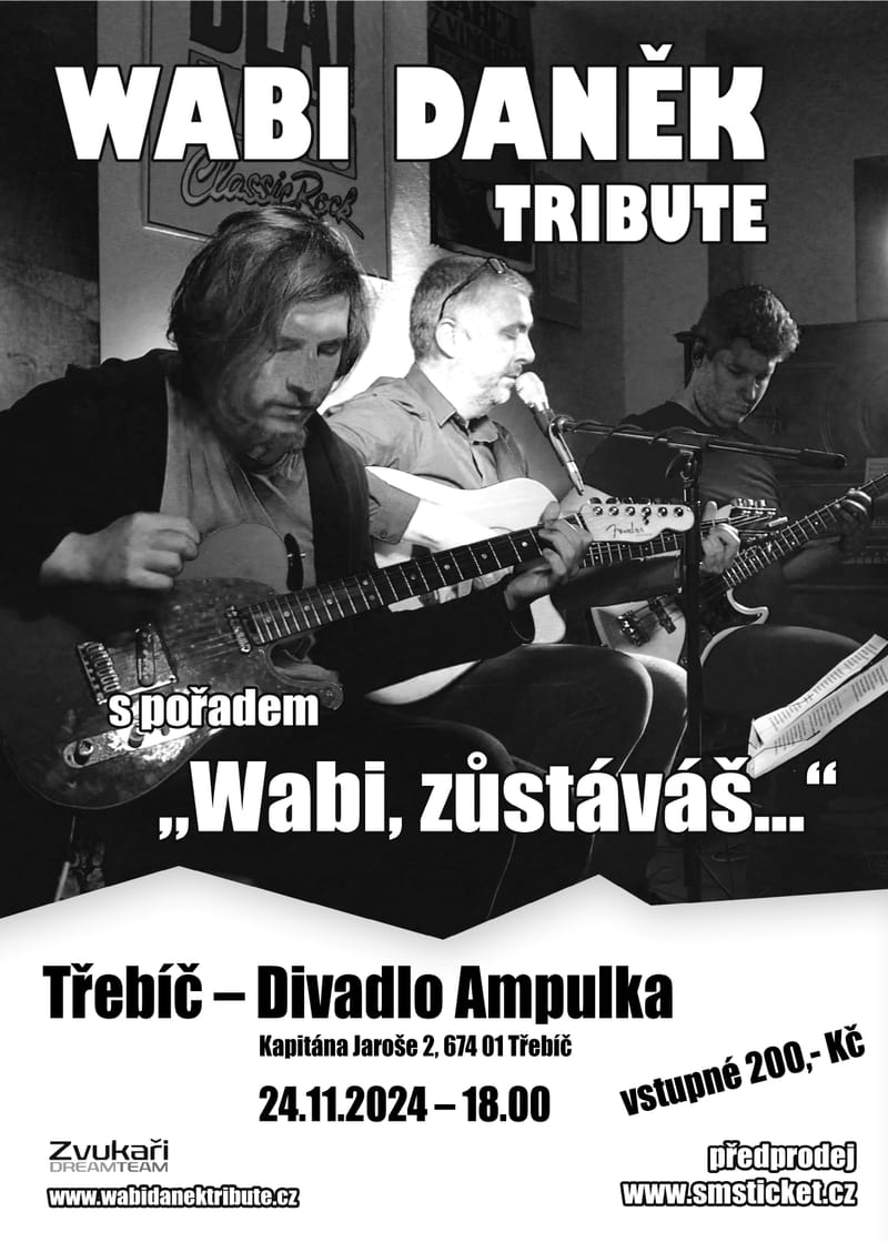 třebíč, divadlo ampulka, recitál wabi daněk tribute - !!!Pro nemoc zrušeno, omlouváme se a hledáme náhradní termín!!!