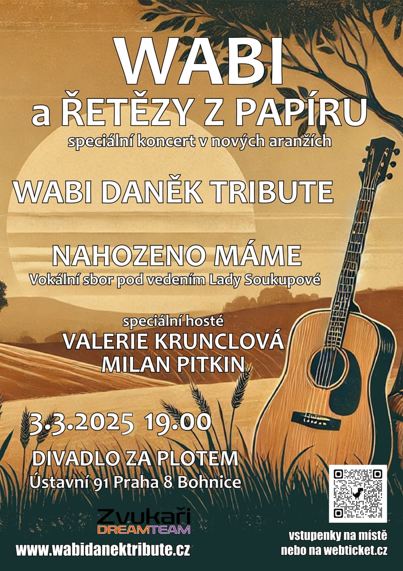 wabi a řetězy z papíru - koncert s velkou kapelou a sborem, speciální host milan pitkin