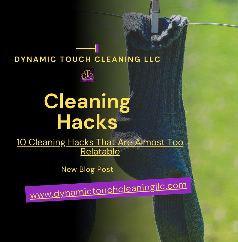 Cleaning Hacks That Are Almost Too Relatable