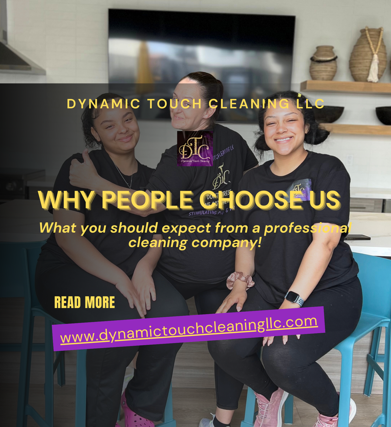 Why People Choose Dynamic Touch Cleaning LLC in Modesto, CA