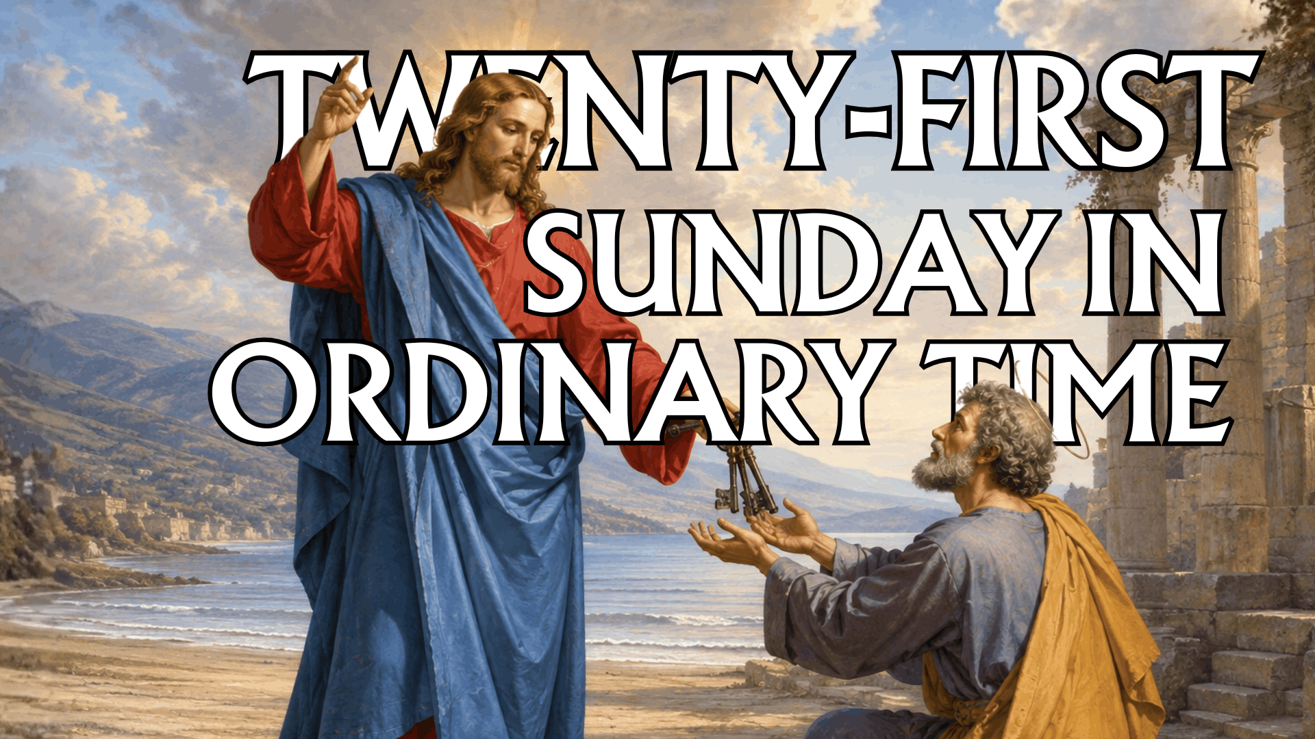 Aug 23 - Twenty-First Sunday in Ordinary Time