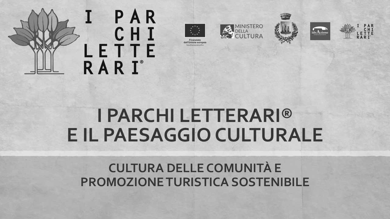 Il Paesaggio Culturale. Cultura della Comunità e Promozione Turistica Sostenibile