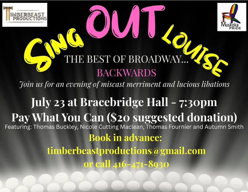 TimberBeast Presents- Sing Out Louise - Muskoka Pride