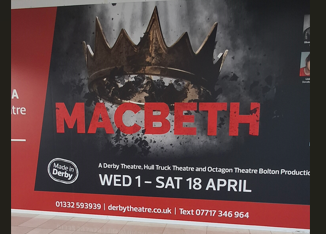 Sunday 12th April 2026 - Hell is Murky but Derby Theatre puts on a marvellous performance of Macbeth!