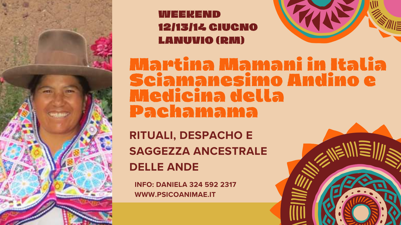 Martina Mamani in Italia Sciamanesimo Andino e Medicina della Pachamama