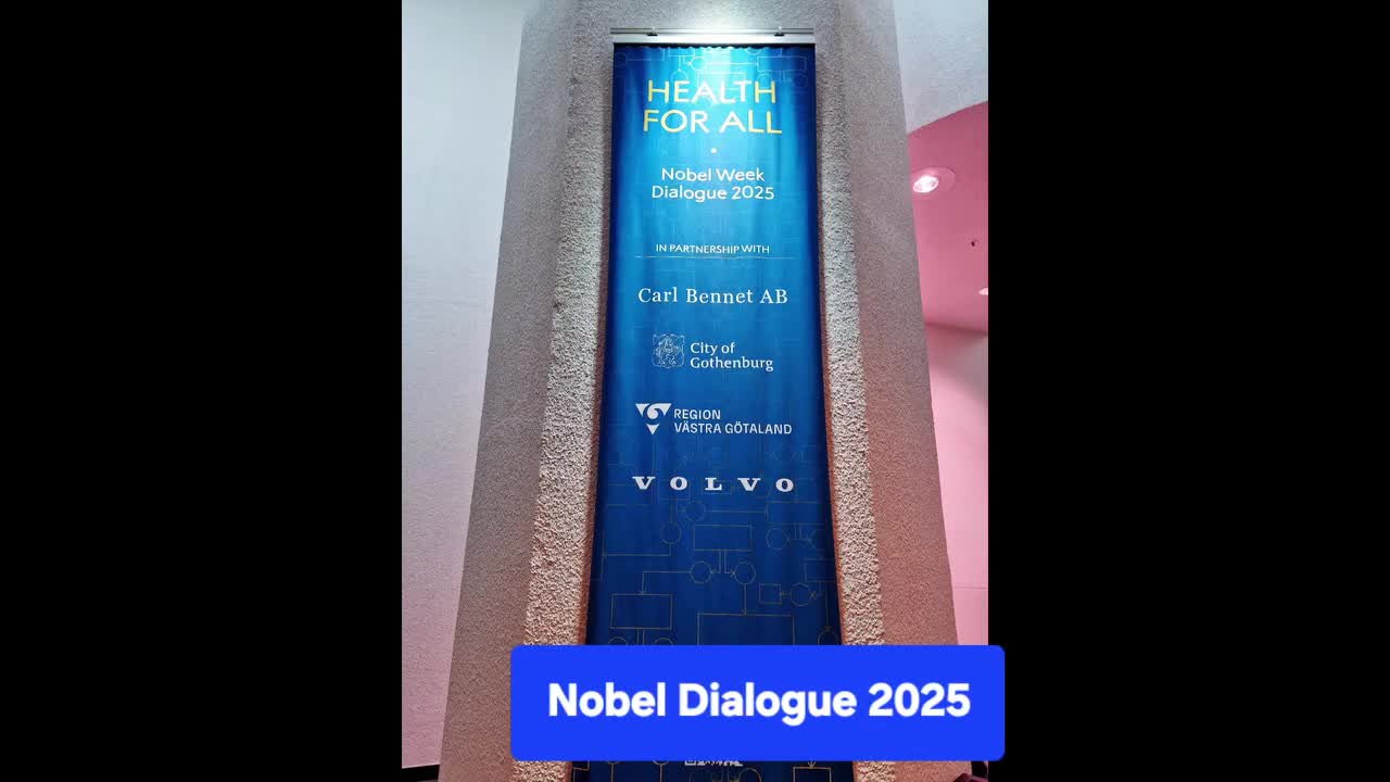 NOBEL DIALOUGE 2025 Health For ALL, Göteborg, Sweden thumbnail