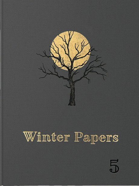 Winter Papers 5 (Curlew Editions, 2019)