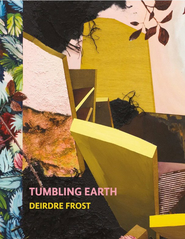 Deirdre Frost, Tumbling Earth (Kevin Kavanagh Gallery, 2025)