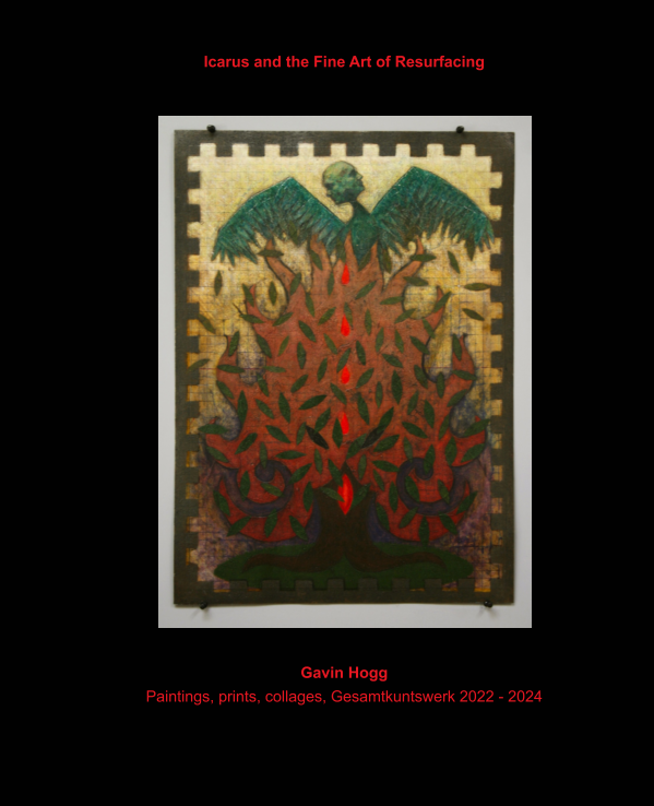 Gavin Hogg, Icarus and the Fine Art of Resurfacing (2024)