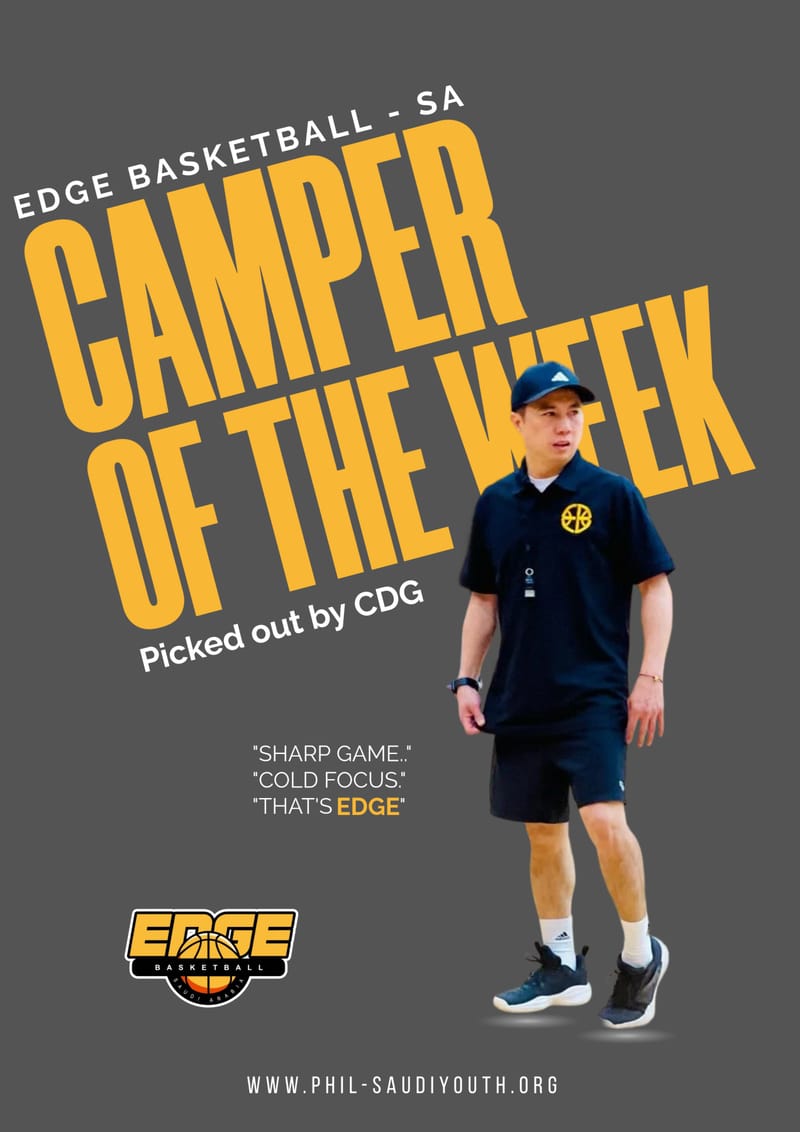 CAMPER of the WEEK by Coach Dave Guinto