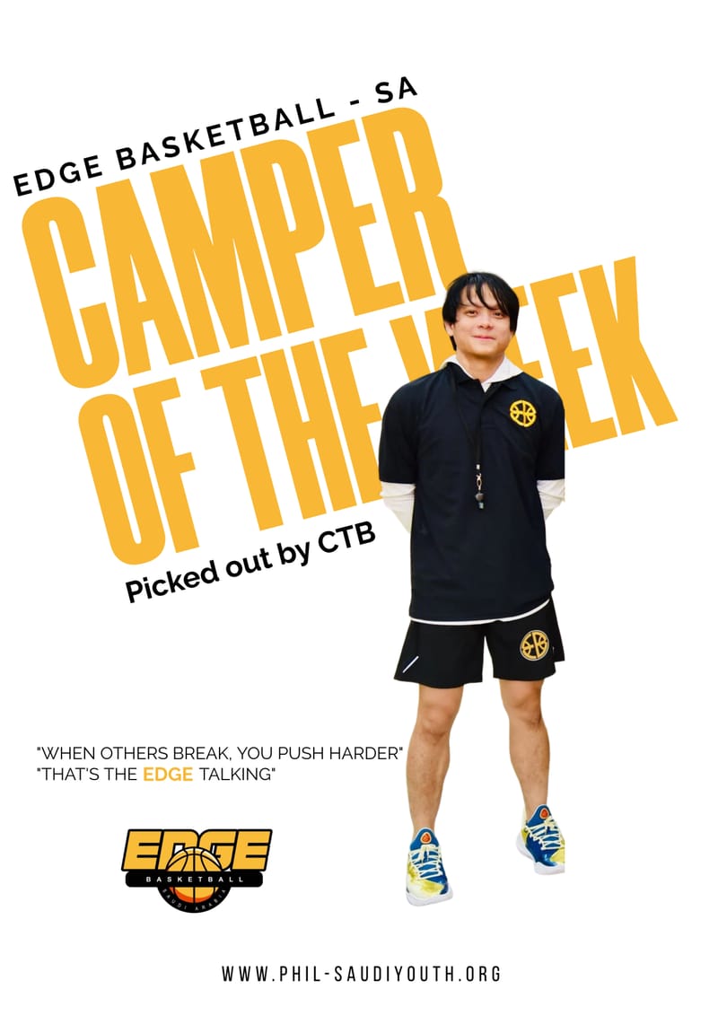 CAMPER of the WEEK by Coach Trix Bingayan