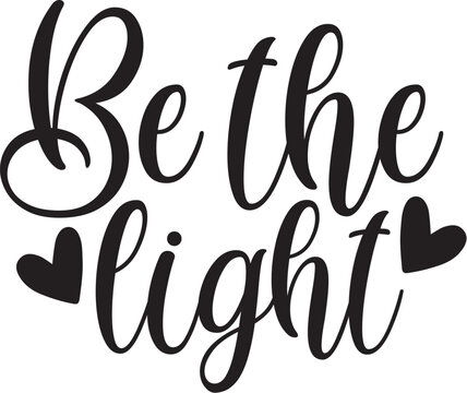 Be The Light